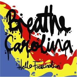 Breathe Carolina : Hello Fascination